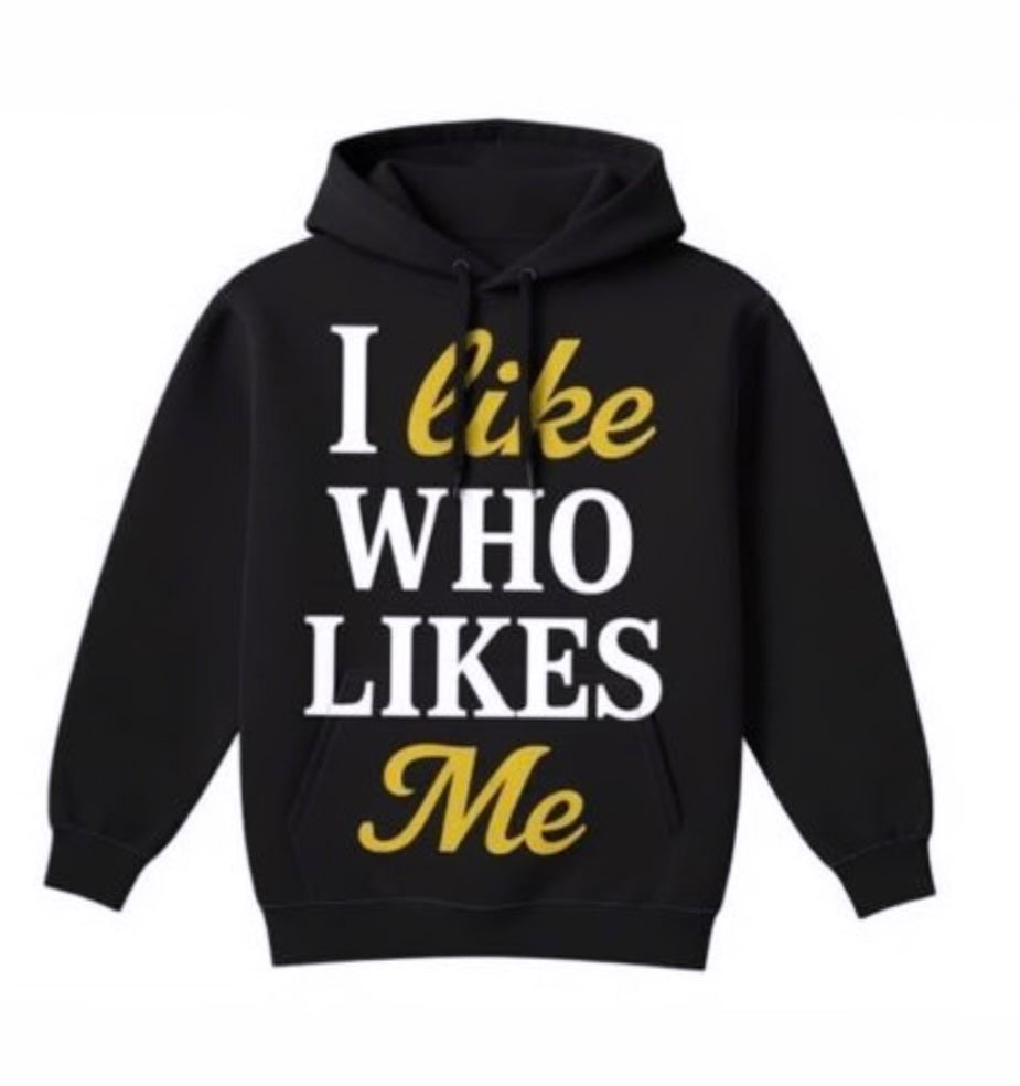 I Like Who Likes Me - Hoodie Set